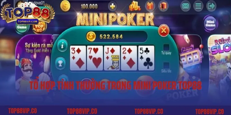 Tổ hợp tính thưởng trong Mini Poker Top88