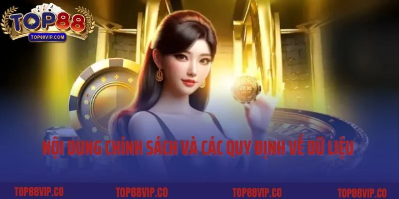 Nội dung chính sách và các quy định về dữ liệu người chơi