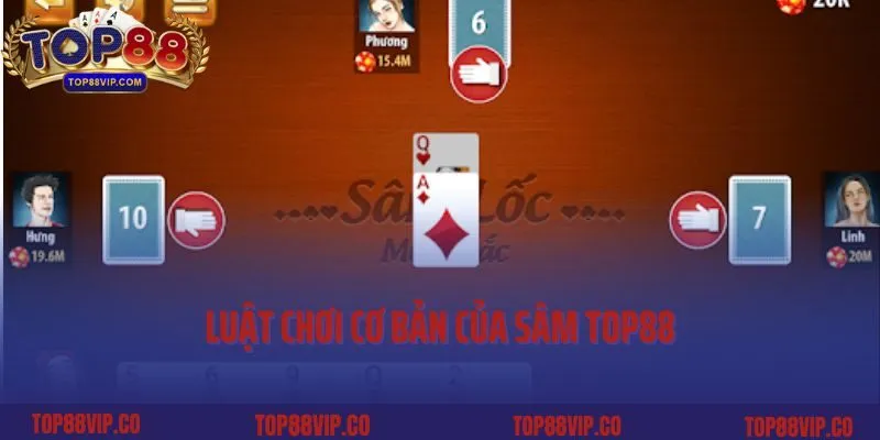 Luật chơi cơ bản của Sâm Top88